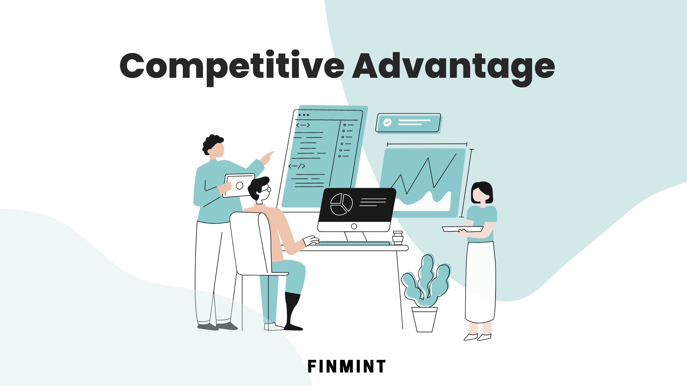 Competitive Advantage: An Integral Part of Investment Analysis