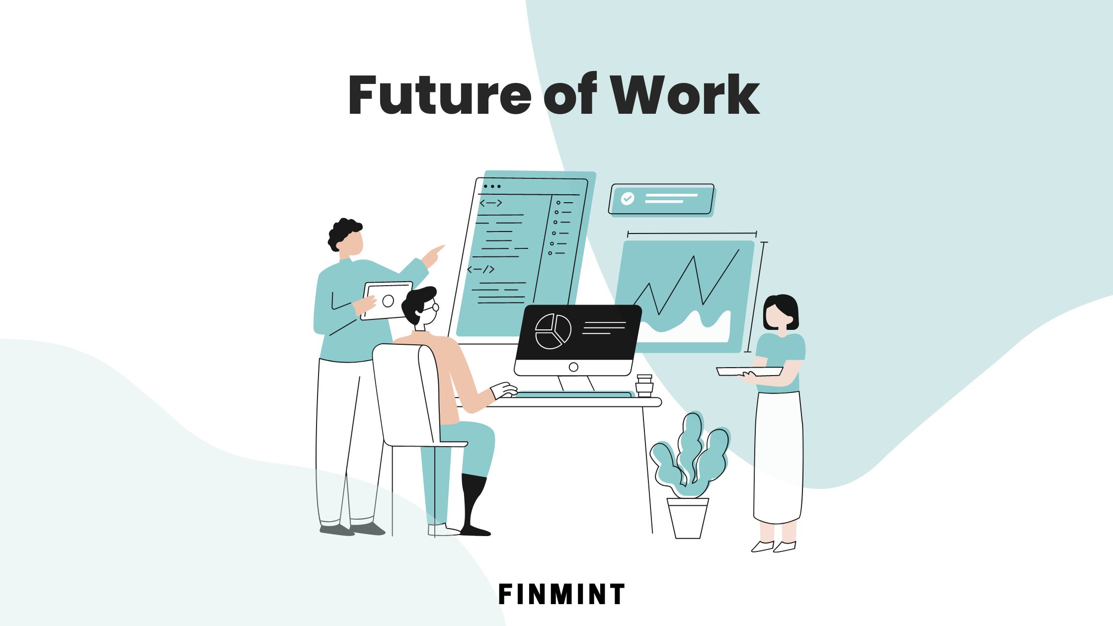 The Future of Work: How Technology is Changing the Way we Work