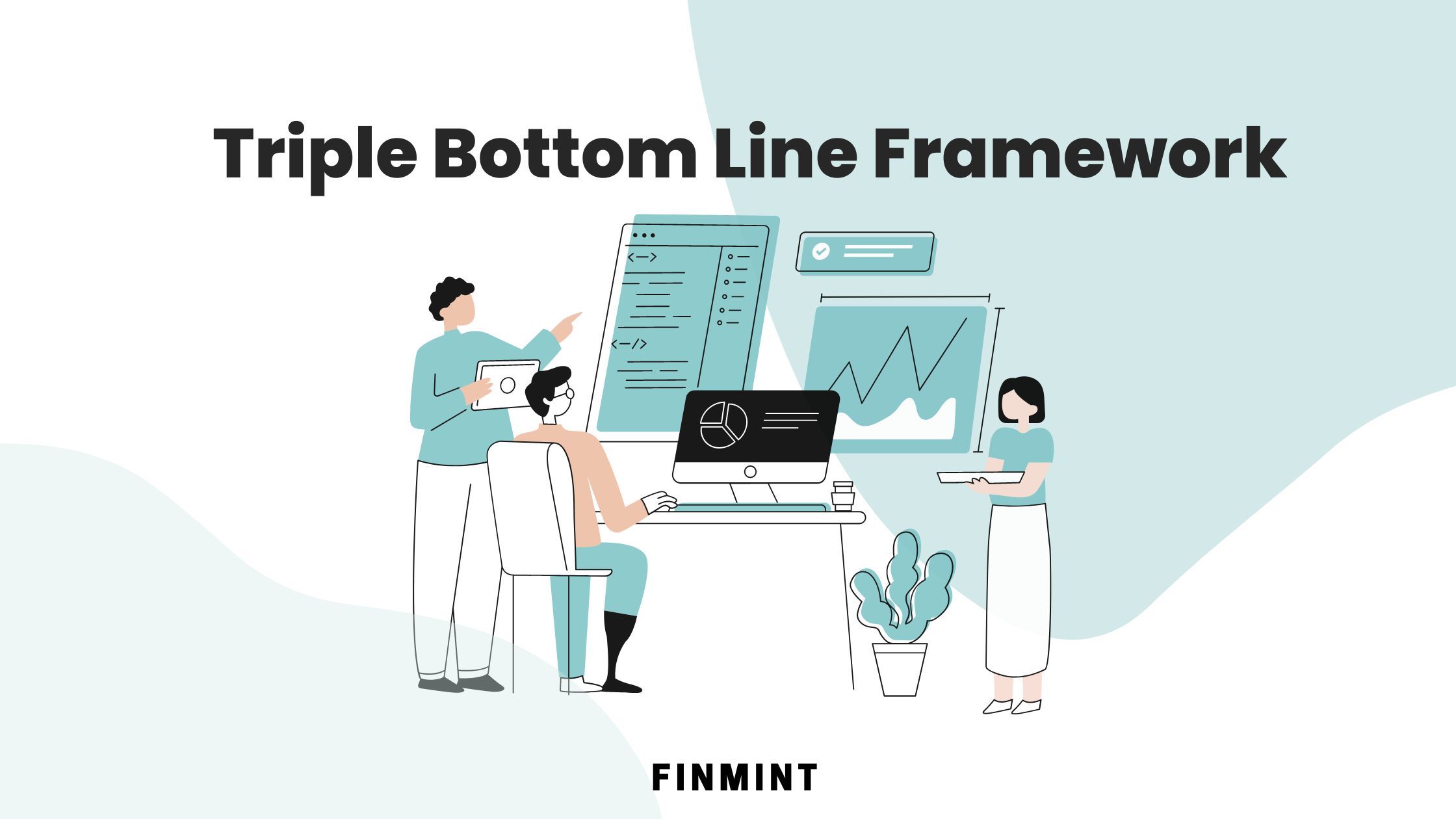 Understanding the Triple Bottom Line (TBL) Framework
